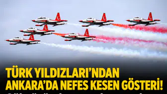 Türk Yıldızları'ndan Ankara'da nefes kesen gösteri! Gökyüzünde unutulmaz anlar