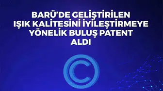 Bartın Üniversitesi'nde yeni teknoloji: OLED sistemlerinde ışık kalitesi patentlendi