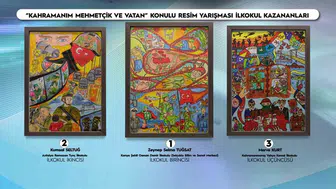 Kahramanım Mehmetçik ve Vatan yarışmasında dereceye girenler belirlendi