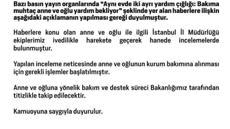 İstanbul'daki bakıma muhtaç anne ve oğlu için bakanlıktan adım: Kurum bakımına alınacaklar