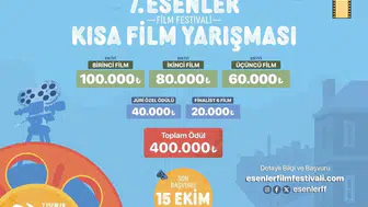 Esenler Film Festivali'nde kısa film yarışması heyecanı: 400 bin TL ödül dağıtılacak