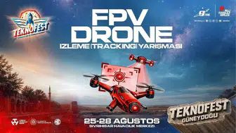 Teknofest’te gençlerin teknoloji becerilerini sergileyeceği FPV dron yarışı başlıyor