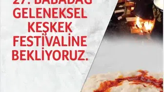 Babadağ keşkek festivali bu yıl 27. kez kapılarını açıyor