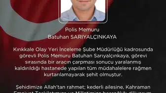Kırıkkale’de şehit düşen polis memuru için başsağlığı mesajı yayımlandı