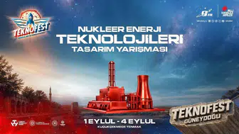 Genç mühendisler nükleer enerji teknolojilerinde inovasyon peşinde