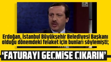 Erdoğan 1997'deki sel felaketi için bunları söylemişti: Faturayı bana değil geçmişe çıkarın