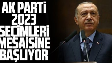 AK Parti 2023 mesaisini başlatıyor! İşte gündemler