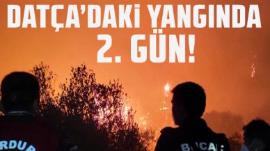 Datça'daki orman yangınında çalışmalar 2. günde de sürüyor