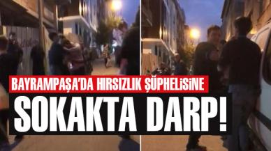 Bayrampaşa'da hırsızlık şüphelisine sokakta darp
