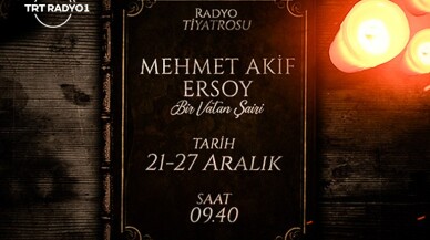 Bir Vatan Şairi: Mehmet Akif Ersoy, TRT Radyolarında Dinleyicisiyle Buluşacak