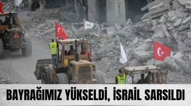 Türk Bayraklı iş makineleri İsrail’in kâbusu oldu!