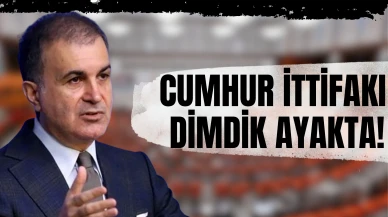 Ömer Çelik’ten güçlü mesaj: 'Cumhur İttifakı en stratejik cevabını veriyor'