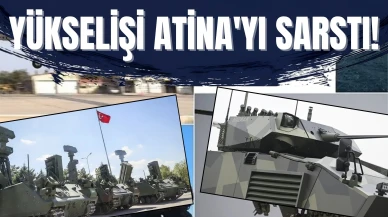 Türkiye'nin savunma yükselişi Atina'da alarm zilleri çaldırdı!