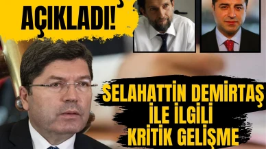Son dakika: Bakan Tunç açıkladı! Selahattin Demirtaş ile ilgili kritik gelişme