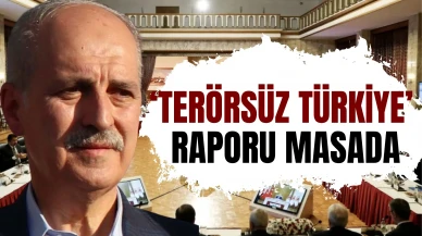 Komisyon son dinleme için toplanıyor: ‘Terörsüz Türkiye’ raporu masada