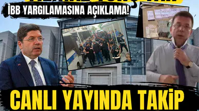 Yılmaz Tunç'tan İBB yargılamasına açıklama! Canlı yayında takip edilebilecek mi?
