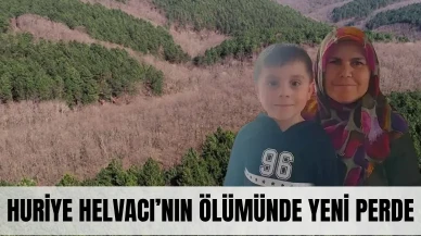 Huriye Helvacı’nın ölümünde sır gibi saklanan detaylar gündemi sarstı!