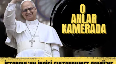 İstanbul’un incisi Sultanahmet Camii’ne Papa 14. Leo’dan ziyaret! O anlar kamerada