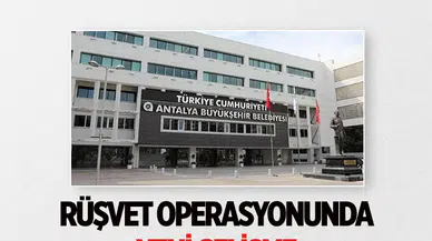 Antalya Büyükşehir Belediyesi'ne yönelik 8’inci dalga operasyonda 2 tutuklanma