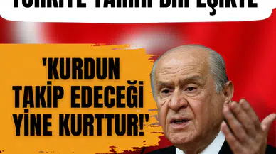 Devlet Bahçeli: 'Kurdun Takip edeceği yine kurttur!'
