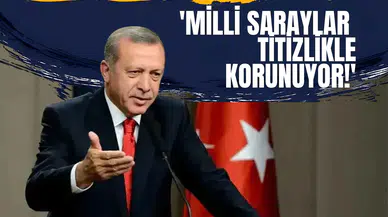 Erdoğan’dan Osmanlı mirası için güçlü vurgu: 'Milli saraylar titizlikle korunuyor!'