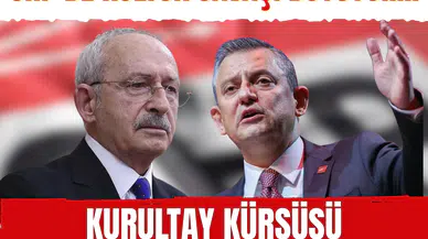 CHP’de koltuk savaşı büyüyor... Kurultay kürsüsü hesaplaşma alanına döndü!