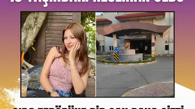 Tavuk yemeğinden zehirlenen 18 yaşındaki Neslinur hayatını kaybetti