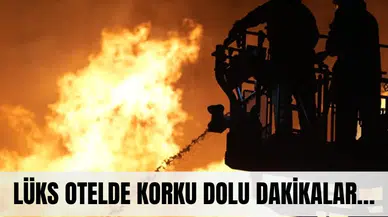 Lüks otelde korku dolu dakikalar… Dumanlar gökyüzünü kapladı!