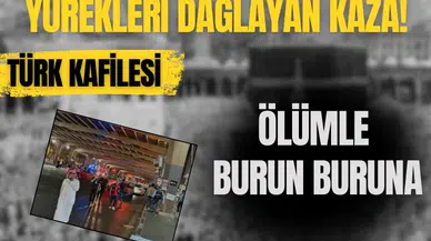 Kutsal topraklarda yürekleri dağlayan kaza! Türk kafilesi ölümle burun buruna