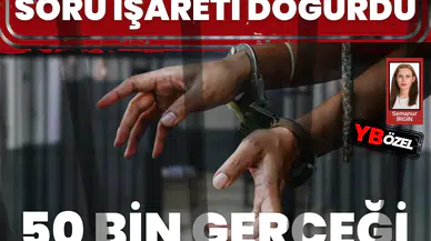 Rakamın büyüklüğü soru işareti doğurdu: 50 bin gerçeği