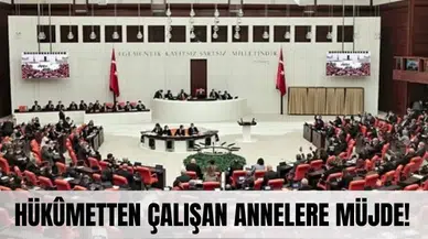 Hükûmetten çalışan annelere müjde! Yeni düzenleme yolda