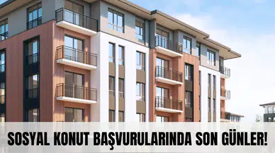 Yüzyılın Konut Projesinde başvuru süresi doluyor!