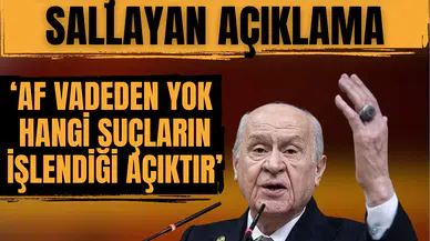 Bahçeli’den gündemi sallayan açıklama:  'Af vadeden yok hangi suçların işlendiği açıktır'