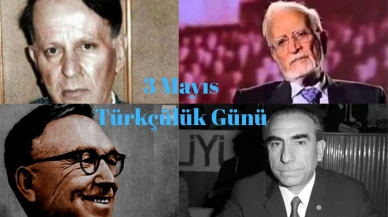 3 Mayıs Türkçülük Günü: Milliyetçiliğin Kalbinin Attığı Gün!