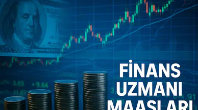 Finans Uzmanı maaşları ne kadar oldu? 2025 güncel tablo