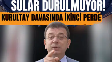 CHP’de sular durulmuyor: Kurultay davasında ikinci perde!