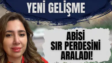 Kayıp Elif Kumal davasında gizemli 8 saat detayı: Abisi sır perdesini araladı!