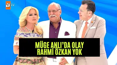 Müge Anlı ve Rahmi Özkan Arasındaki Gerginliğin Perde Arkası: Rahmi Özkan Neden Yok?