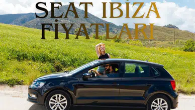 Seat Ibiza fiyatları 2025: Yeni model yılının tüm rakamları ve paketleri