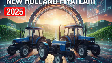New Holland Fiyat Listesi Rehberi 2025 Yılında Güncel New Holland Traktör Fiyatları ve Sıfır Modellerin Detayları