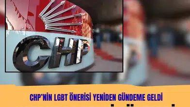 CHP’nin LGBT önerisi yeniden gündeme geldi, vatandaş tepki gösterdi