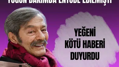 Kadir İnanır entübe edildi: Ailesi ve yeğeninden kritik sağlık açıklaması