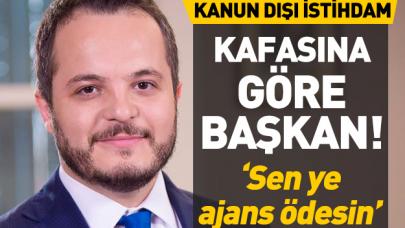 Kafasına göre başkan!