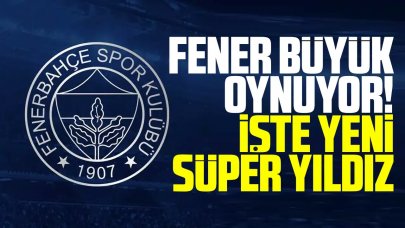 Fenerbahçe transfer piyasasını darmaduman edecek! İşte yeni süper yıldız