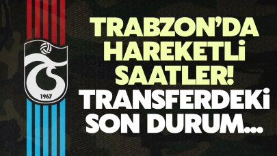 Trabzonspor'un gündeminde 3 isim var! Transferde hareketli saatler
