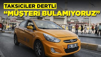 Tartışmaların odağındaki taksiciler kendilerini savundu: "Müşteri bulamıyoruz"
