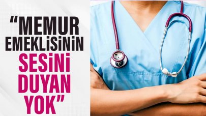 Memur emeklisinin sesi duyulmuyor!