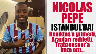 Nicolas Pepe resmen Trabzonspor'da!