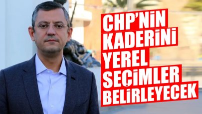 CHP'nin kaderini 2024 yerel seçimleri belirleyecek