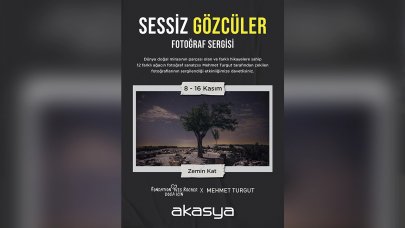 Akasya, ‘Sessiz Gözcüler’ fotoğraf sergisine ev sahipliği yapıyor